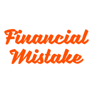 Financial Mistake Decal (Orange)